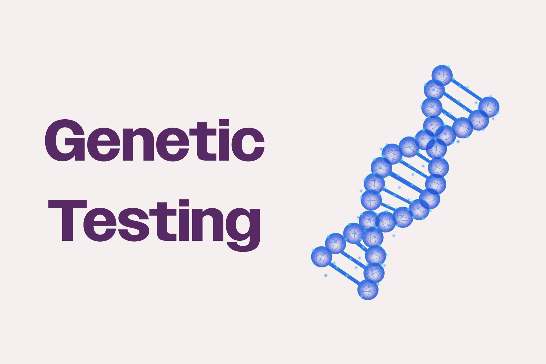 Genetic Testing for Women with Cancer Predisposing Genes